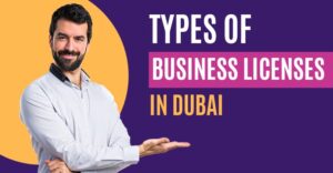 Read more about the article Types Of Business Licenses In Dubai 2025