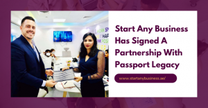 Read more about the article Start Any Business (SAB) Has Signed A Partnership With Passport Legacy