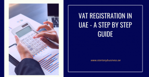 Read more about the article VAT Registration In UAE – A Step by Step Guide