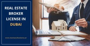 Read more about the article Real Estate Broker License in Dubai 2024-25