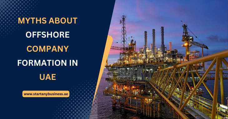 You are currently viewing Myths About Offshore Company Formation in UAE