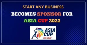 Read more about the article Start Any Business Becomes a Sponsor for Asia Cup 2022 Which us held in Dubai