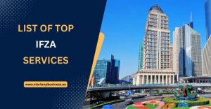Read more about the article List of Top IFZA Services