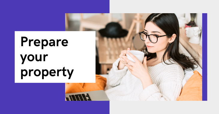 Prepare your property