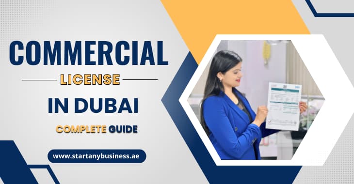 You are currently viewing Commercial License in Dubai: Complete Guide 2026