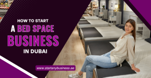 Read more about the article How to Start a Bed Space Business in Dubai