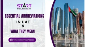 Read more about the article Essential Abbreviations in UAE and What They Mean