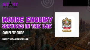 Read more about the article MOHRE Enquiry Services in the UAE: A Complete Guide