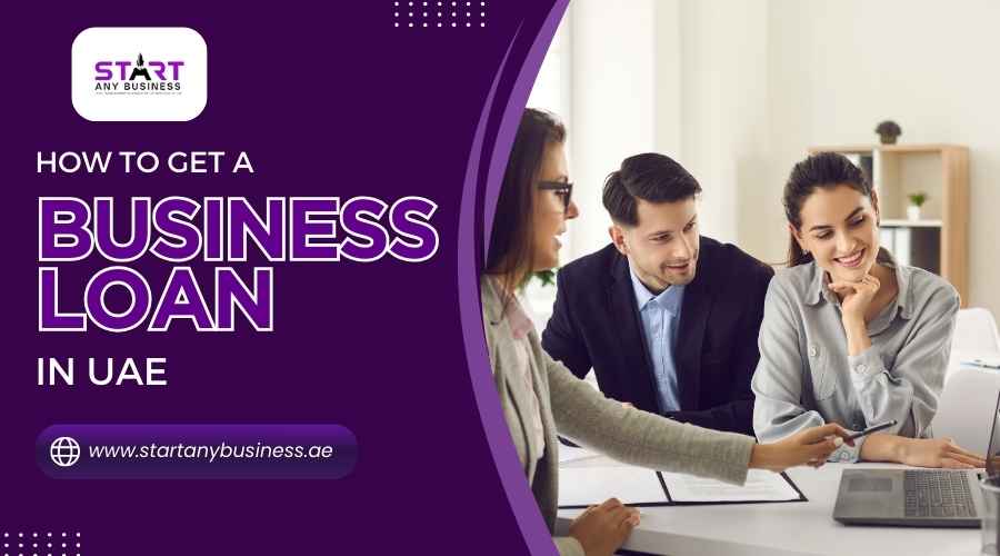 You are currently viewing How to Get A Business Loan In UAE