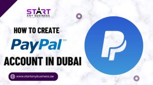 Read more about the article How to Create PayPal Account in UAE