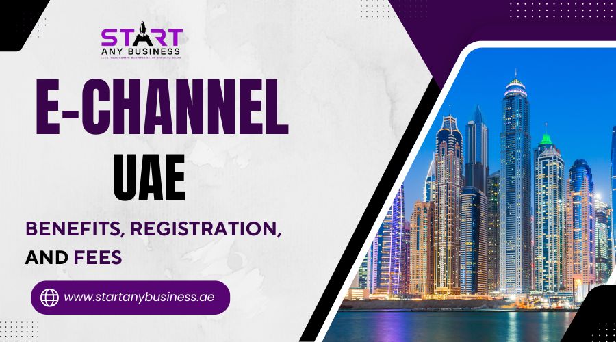 You are currently viewing E Channel UAE: Complete Guide to eChannel Login, Registration, Fees & Smart Services (2026)