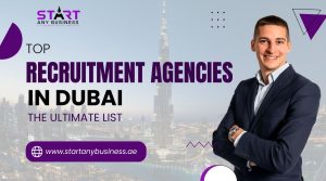 Read more about the article Top Recruitment Agencies in Dubai: The Ultimate List