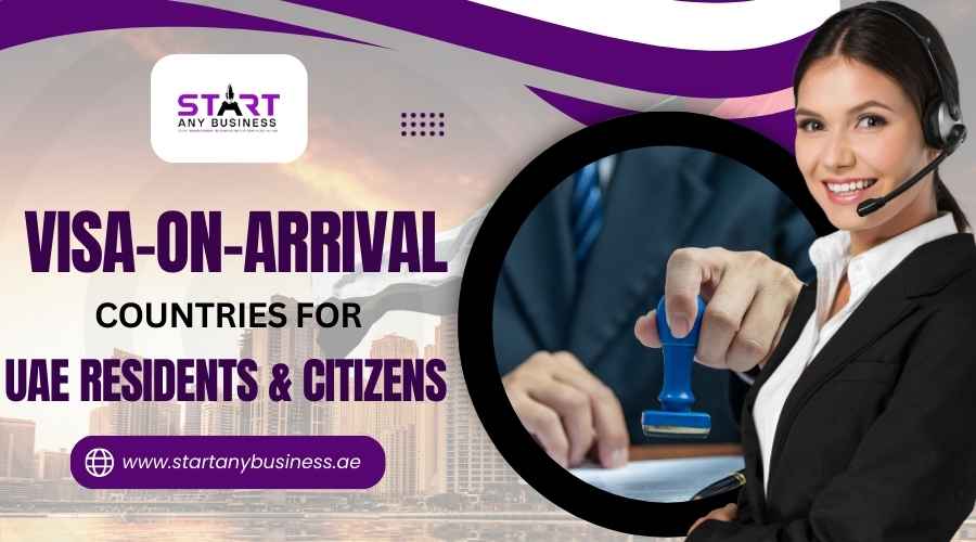 You are currently viewing Visa-on-Arrival Countries for UAE Residents & Citizens