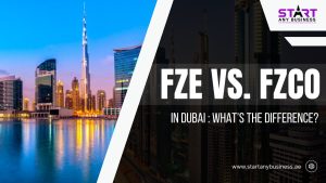 Read more about the article FZE vs. FZCO in Dubai: What’s the Difference?