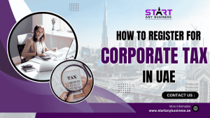 Read more about the article How to Register for Corporate Tax in UAE
