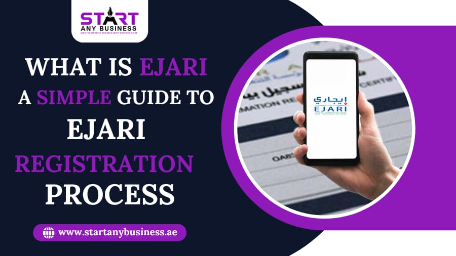 You are currently viewing What Is Ejari? A Simple Guide to the Ejari Registration Process
