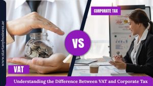 Read more about the article Understanding the Difference Between VAT and Corporate Tax