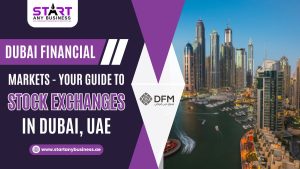 Read more about the article Dubai Financial Markets – Your Guide to Stock Exchanges in UAE