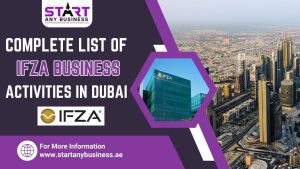 Read more about the article Complete List of IFZA Business Activities in Dubai 