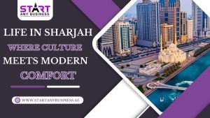 Read more about the article Life in Sharjah – Where Culture Meets Modern Comfort