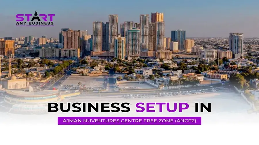 You are currently viewing Start Any Business (SAB): Authorized Ajman NuVentures Center Partner