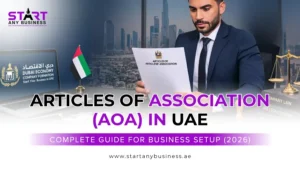Read more about the article Articles of Association (AOA) in UAE: Complete Guide (2026)