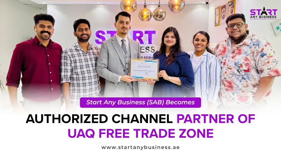 You are currently viewing Start Any Business (SAB) Becomes Authorized Channel Partner of UAQ Free Trade Zone