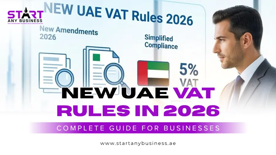 You are currently viewing NEW UAE VAT Rules in 2026: Complete Guide for Businesses